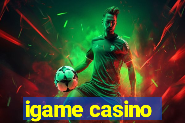 igame casino